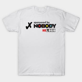 Sponsored by nobody T-Shirt